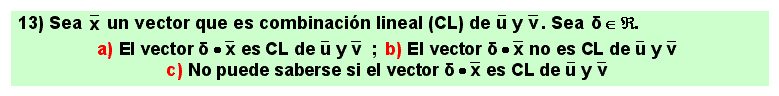 13 Test sobre combinación lineal de vectores, Álgebra Lineal, Matemáticas, Bachillerato, Universidad, Ingeniería, Economía, Dirección y Administración de empresas 