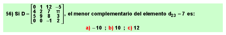 56 Test sobre el menor complementario de un elemento de una matriz cuadrada