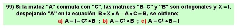 99 Despejar una matriz en una ecuación matricial