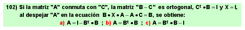 102 Despejar una matriz en una ecuación matricial