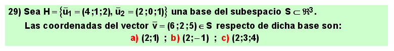 29 Coordenadas de un vector respecto de una base de un subespacio