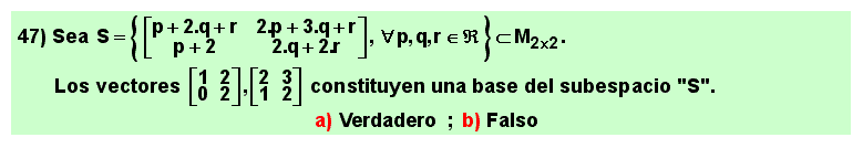 47 Base de un subespacio identificado de matrices en forma paramétrica mediante 3 parámetros
