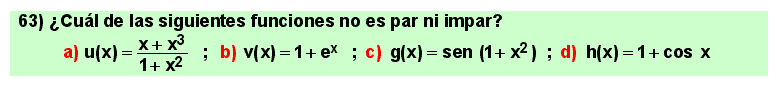 63 Test sobre funciones pares (simétricas respecto al eje de ordenadas) e impares (simétricas respecto al origen de coordenadas)