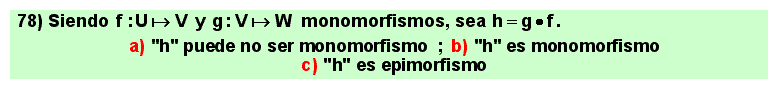 78 El compuesto de dos monomorfismos es monomorfismo