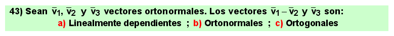 43 Combinación lineal de vectores ortonormales