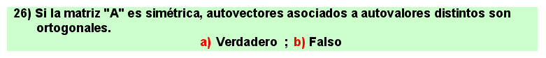 26
Álgebra de lo Lineal: autovalores, autovectores, diagonalización de matrices cuadradas.