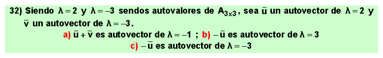 32
Álgebra de lo Lineal: autovalores, autovectores, diagonalización de matrices cuadradas.