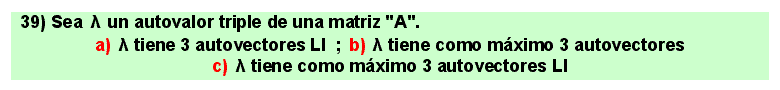 39
Álgebra de lo Lineal: autovalores, autovectores, diagonalización de matrices cuadradas.