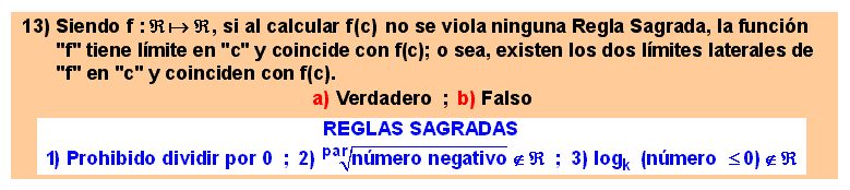 13 Si al calcular f(c) no se viola ninguna regla sagrada, la función 