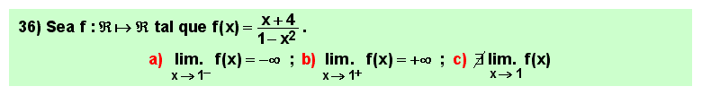 36 Test sobre el límite de un cociente de polinomios en un punto en que se anula el denominador