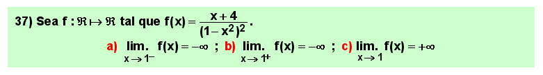37 Test sobre el límite de un cociente de polinomios en un punto en que se anula el denominador