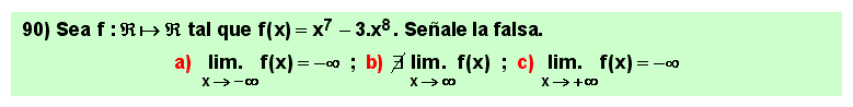 90 Test sobre el limite de un polinomio (función racional entera) en el infinito