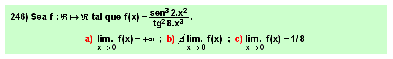 246 Test sobre cálculo de un límite mediante sustitución de infinitésimos equivalentes.