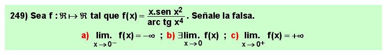 249 Test sobre cálculo de un límite mediante sustitución de infinitésimos equivalentes.