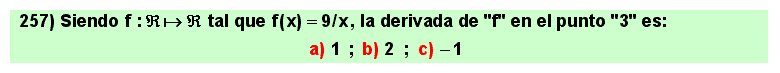 257 Test sobre el cálculo de la derivada de una función en un punto concreto