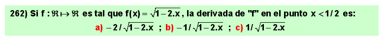 262 Test sobre el cálculo de la derivada de una función en un punto genérico. Es imprescindible la sustitución de infinitésimos equivalentes.