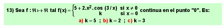 13 Test, continuidad  de una función en un punto, producto de un infinitésimo por una función acotada