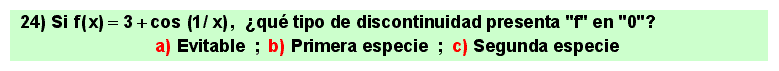 24 Discontinuidad evitable, discontinuidad de primera especie, discontinuidad de segunda especie, sustitución de infinitésimos equivalentes