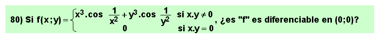80 Problema, diferenciabilidad de una función de varias variables en un punto