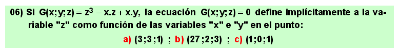 06 Test sobre el teorema de existencia de campos escalares definidos implícitamente por una ecuación