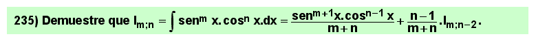 235 Primitiva del producto de la potencia m-ésima de sen x por la potencia n-ésima de cos x