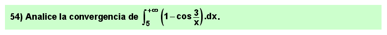 54 Problema resuelto sobre el cálculo de integrales impropias de primera especie mediante la sustitución de infinitésimos equivalentes