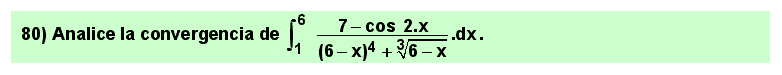 80 Problema resuelto sobre comparación de integrales impropias de segunda especie por falta de acotación del integrando en el extremo superior del intervalo de integración