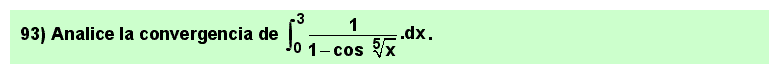 93 Problema resuelto sobre el cálculo de integrales impropias de segunda especie mediante la sustitución de infinitésimos equivalentes