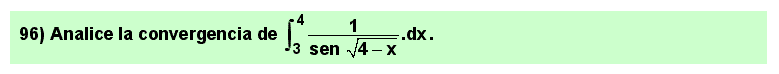 96 Problema resuelto sobre el cálculo de integrales impropias de segunda especie mediante la sustitución de infinitésimos equivalentes