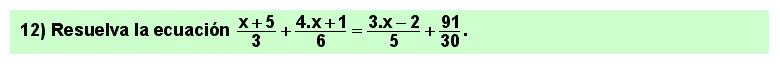 12 Ecuación de primer grado. Problema resuelto 5. 