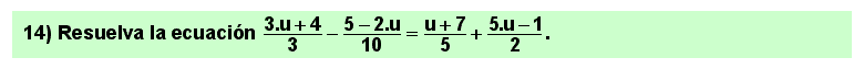 14 Ecuación de primer grado. Problema resuelto 7. 