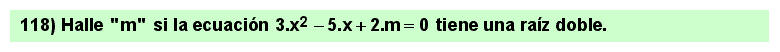 118 Suma y producto de las raíces o soluciones de una ecuación de segundo grado. Problema resuelto 2