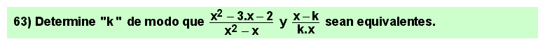 63 Ejercicio sobre equivalencia de fracciones algebraicas