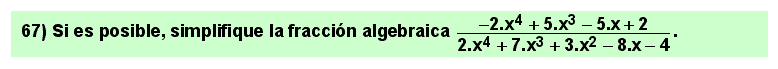 67 Problema sobre simplificación de fracciones algebraicas.
