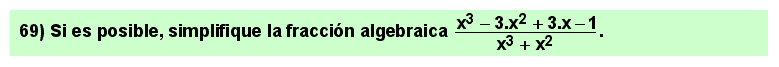 69 Fracción algebraica irreducible
