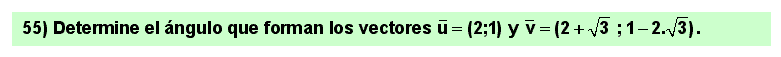 55 Ejemplo de cálculo del angulo de dos vectores