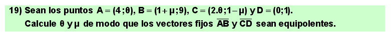 19 Equipolencia de vectores fijos. Ejercicio 2.