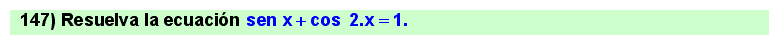 147 Ecuaciones trigonométricas. Ejercicio 39