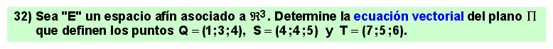 32 Ecuación vectorial de un plano del que se conocen tres puntos. Ejercicio 2