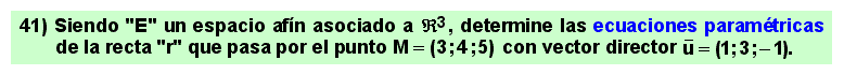 41 Ecuaciones paramétricas de la recta. Ejercicio 1
