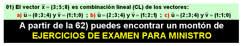 01 Combinación lineal de vectores, Álgebra Lineal, Matemáticas, Bachillerato, Universidad, Ingeniería, Economía, Dirección y Administración de empresas 